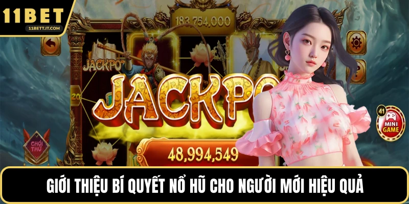 Giới thiệu bí quyết Nổ Hũ cho người chơi mới